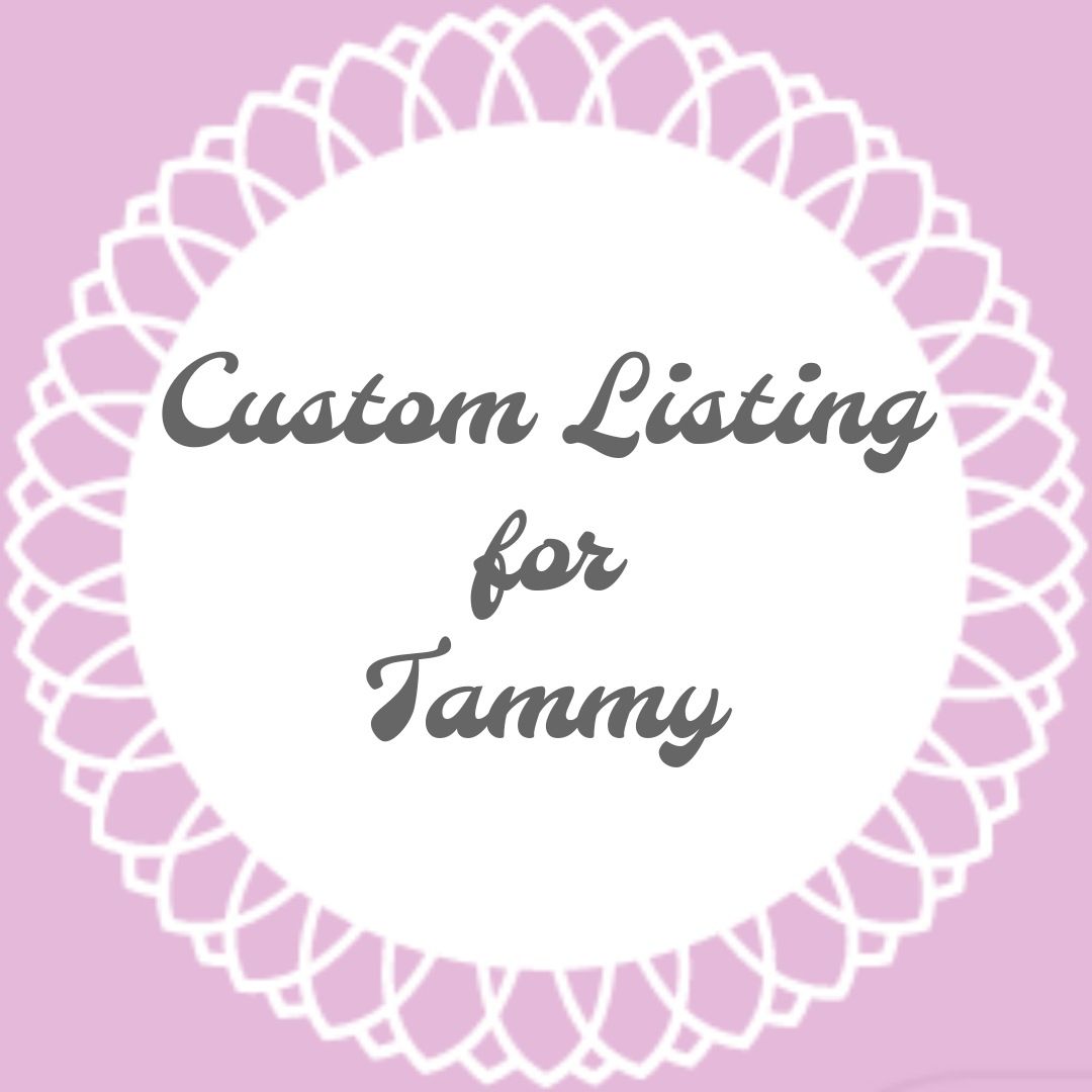 #119-01 CustomListingForTammy