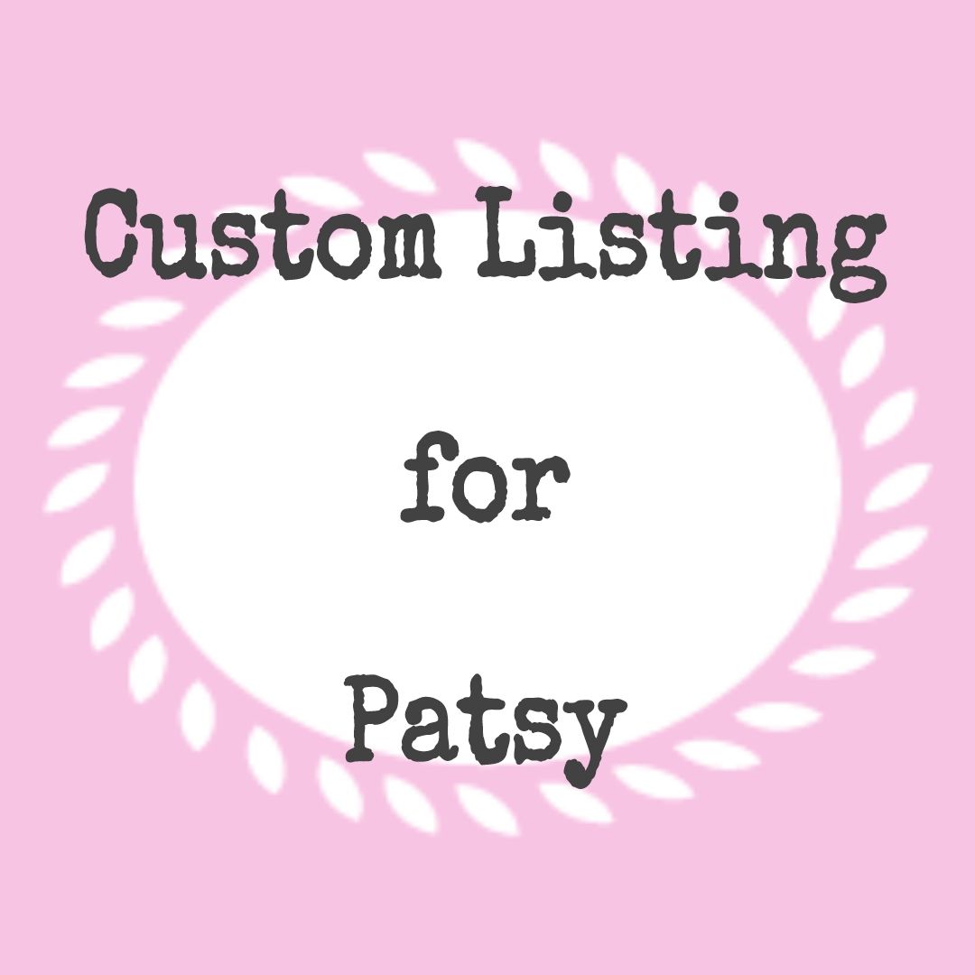 #140-01 CustomListingForPatsy